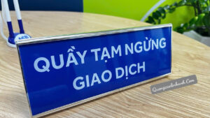 BẢNG QUẦY TẠM NGƯNG GIAO DỊCH