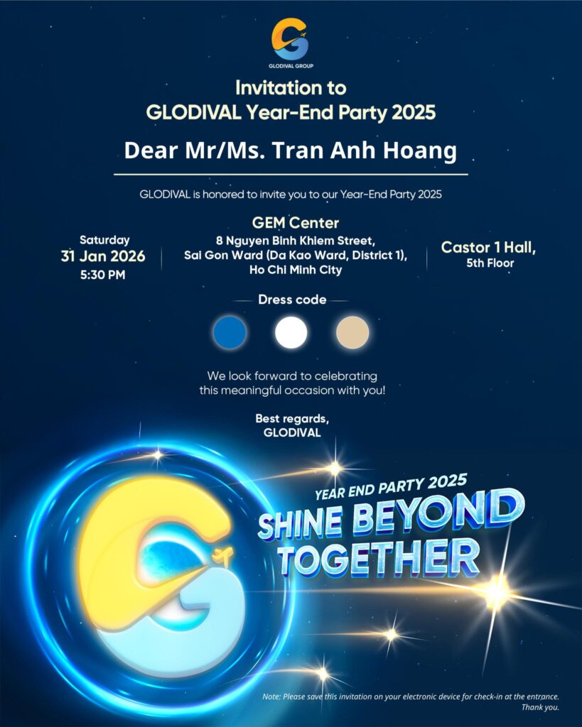 GLODIVAL TRÂN TRỌNG MỜI QUẢNG CÁO LINH ANH, THAM DỰ TIỆC TẤT NIÊN 2025 1 z7468783322677 0d0da7139369949dbdd665f7990a3d3e