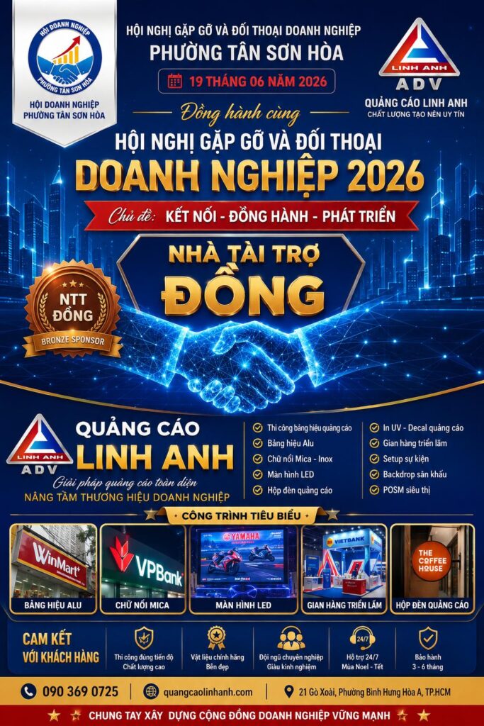 QUẢNG CÁO LINH ANH, Đồng Hành Tài Trợ Hội Nghị Doanh Nghiệp Phường Tân Sơn Hòa 2026, tp.HCM 1 QUẢNG CÁO LINH ANH Đồng Hành Tài Trợ Hội Nghị Doanh Nghiệp Phường Tân Sơn Hòa 2026, tp.HCM
